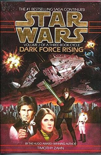 Star Wars: Dark Force Rising By Timothy Zahn
