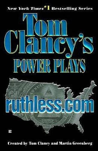 Ruthless.Com (Tom Clancy's Power Plays, Book 2) By Tom Clancy