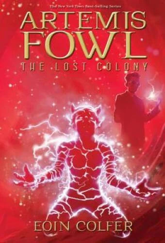 Artemis Fowl: The Lost Colony (Book 5) - Paperback By Colfer, Eoin