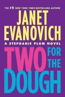 Two for the Dough by Janet Evanovich (2010, Trade Paperback)