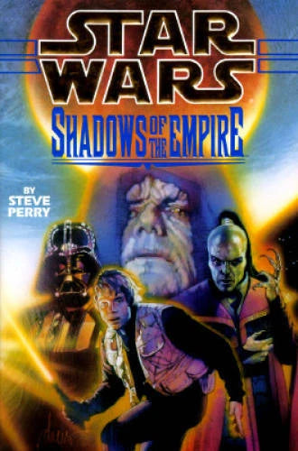 Star Wars: Shadows of the Empire - By Perry, Steve
