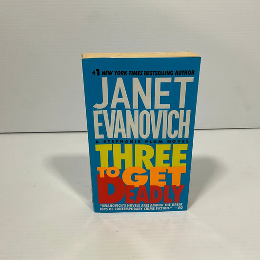 Three to Get Deadly by Janet Evanovich